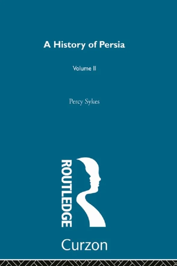A History Of Persia Volume 2