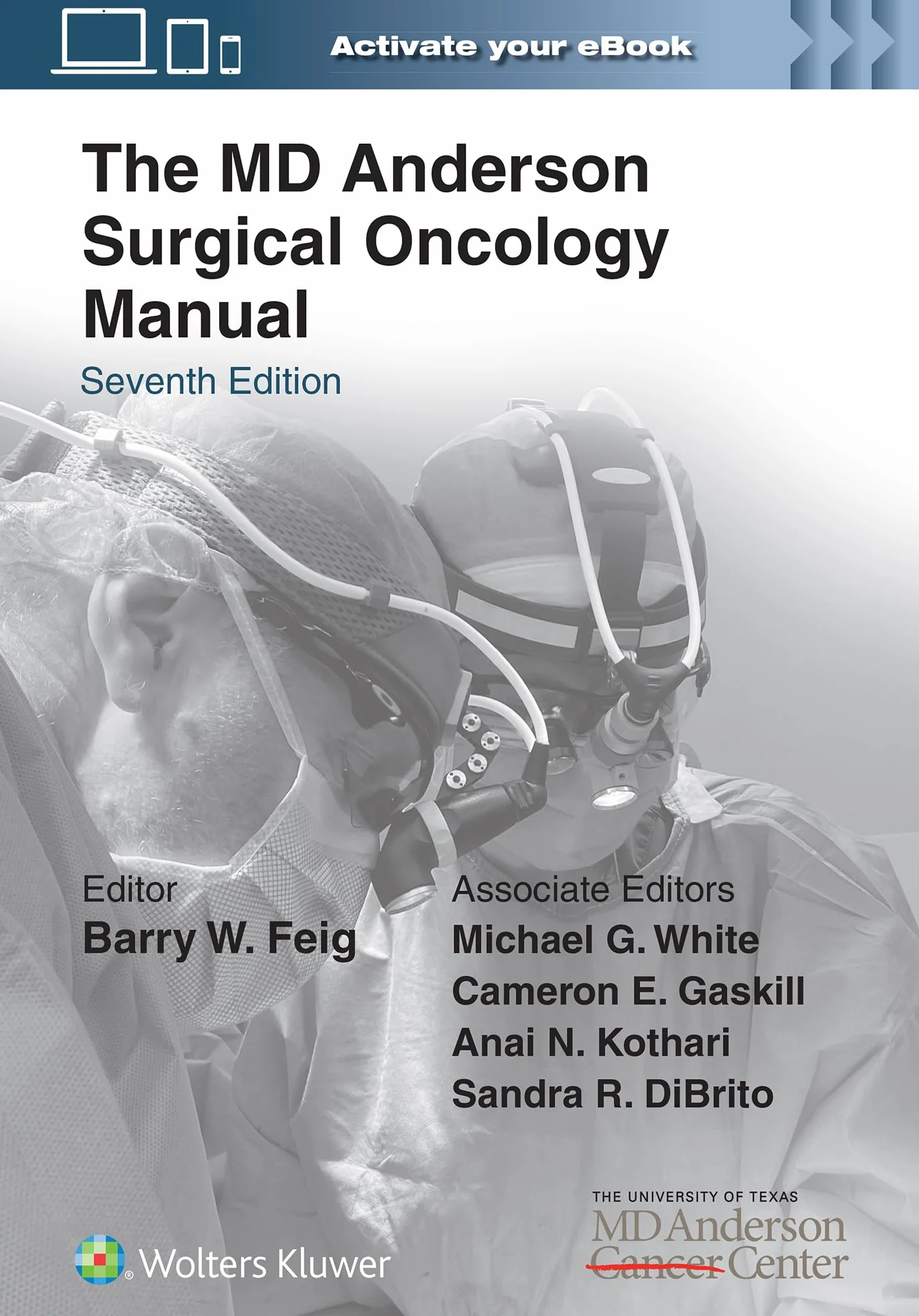 The MD Anderson Surgical Oncology Manual: Print + eBook with Multimedia