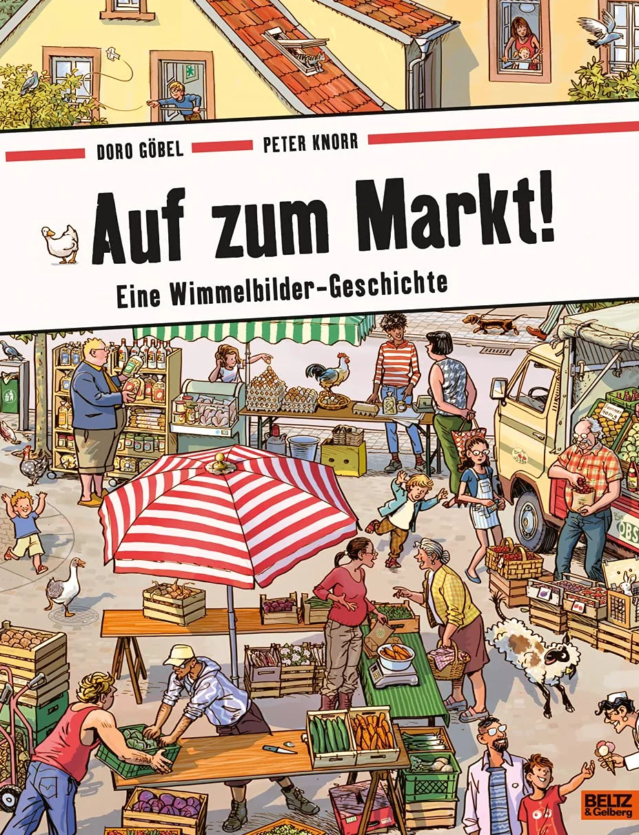 Auf zum Markt!: Eine Wimmelbilder-Geschichte. Vierfarbiges Pappbilderbuch