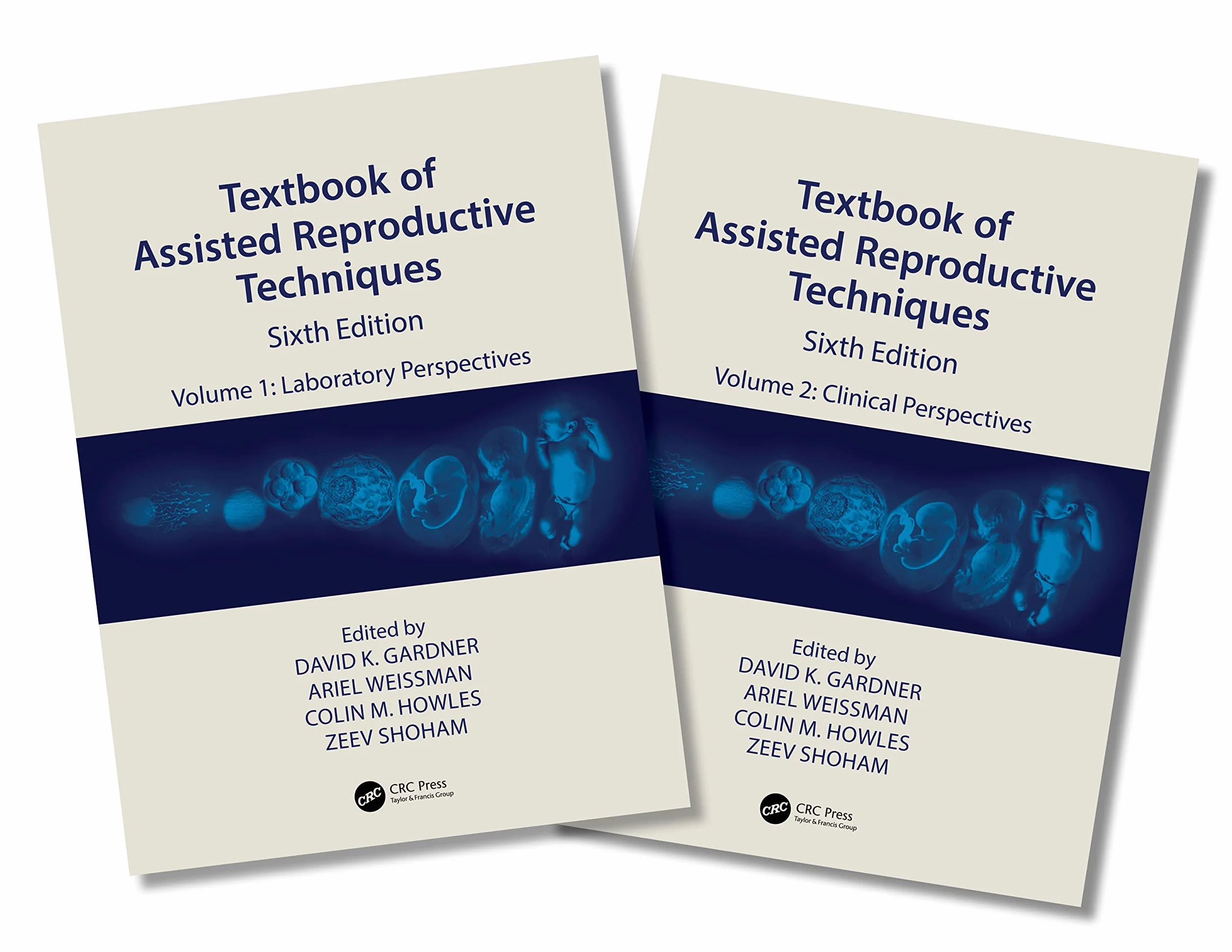 Textbook of Assisted Reproductive Techniques: Two Volume Set: 1-2