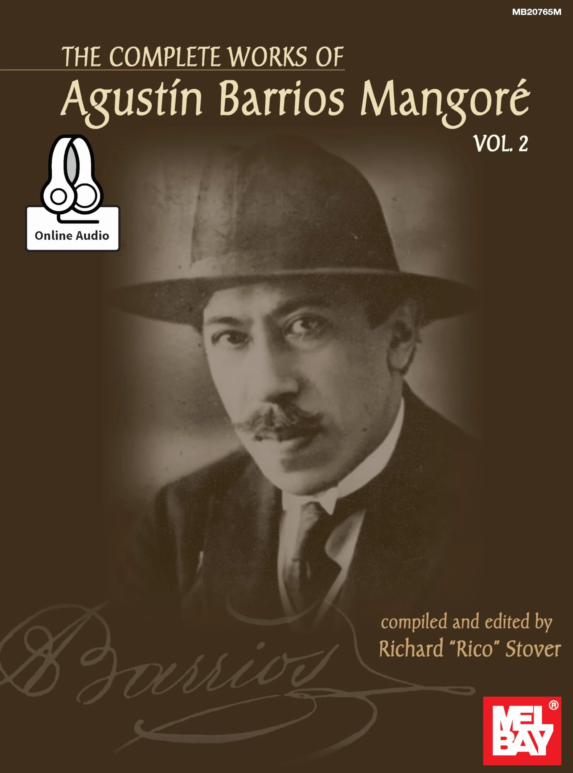 The complete works of agustin barrios mangore: vol. 2 (book/online audio) +telechargement: For Guitar Vol. 2