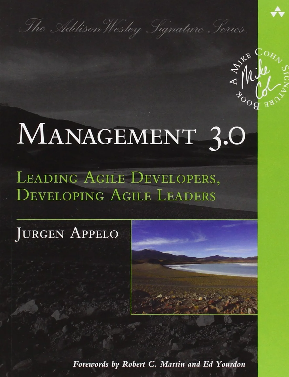 Management 3.0: Leading Agile Developers, Developing Agile Leaders