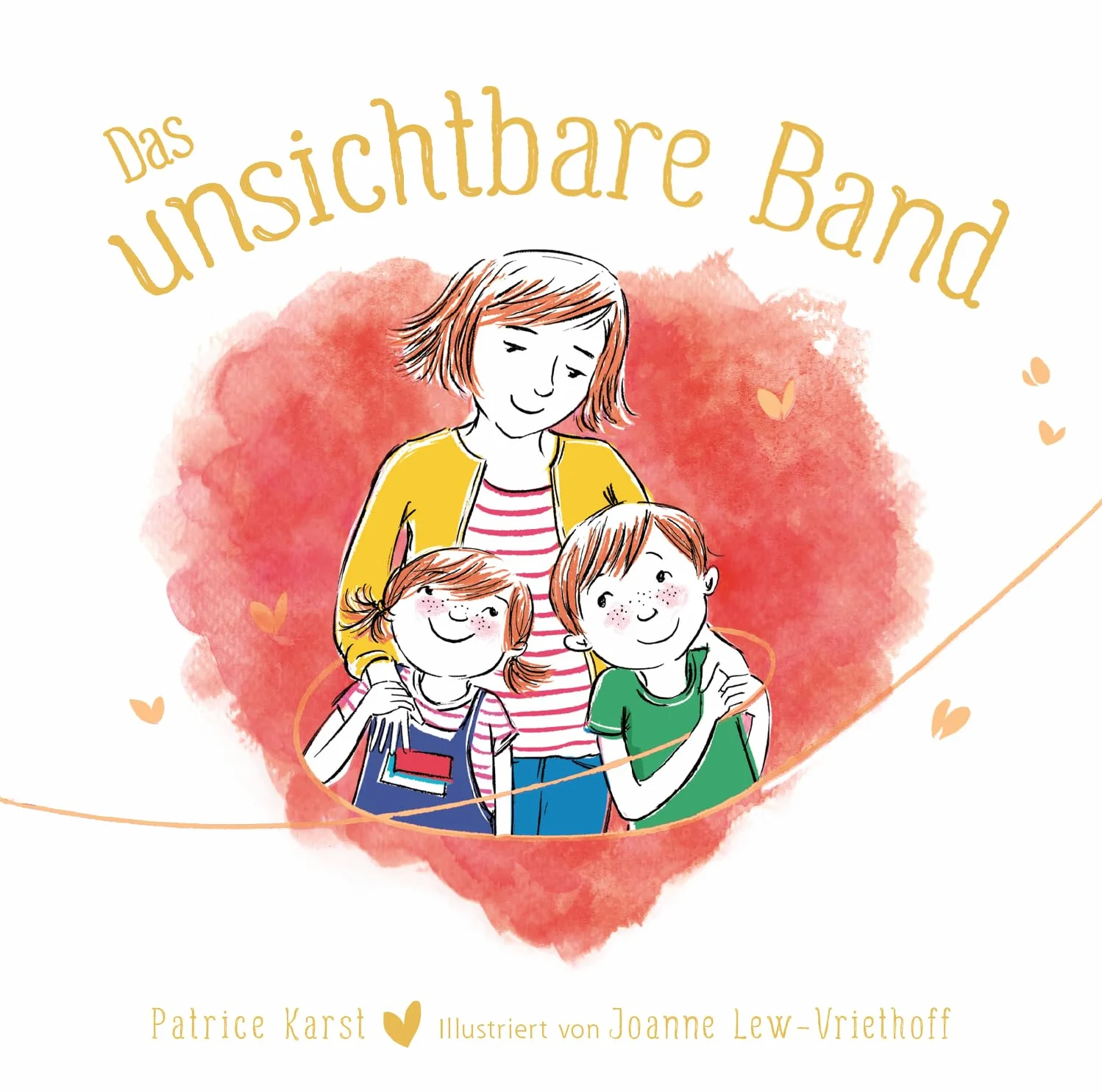 Das unsichtbare Band - über die unzertrennliche Verbindung zwischen geliebten Menschen