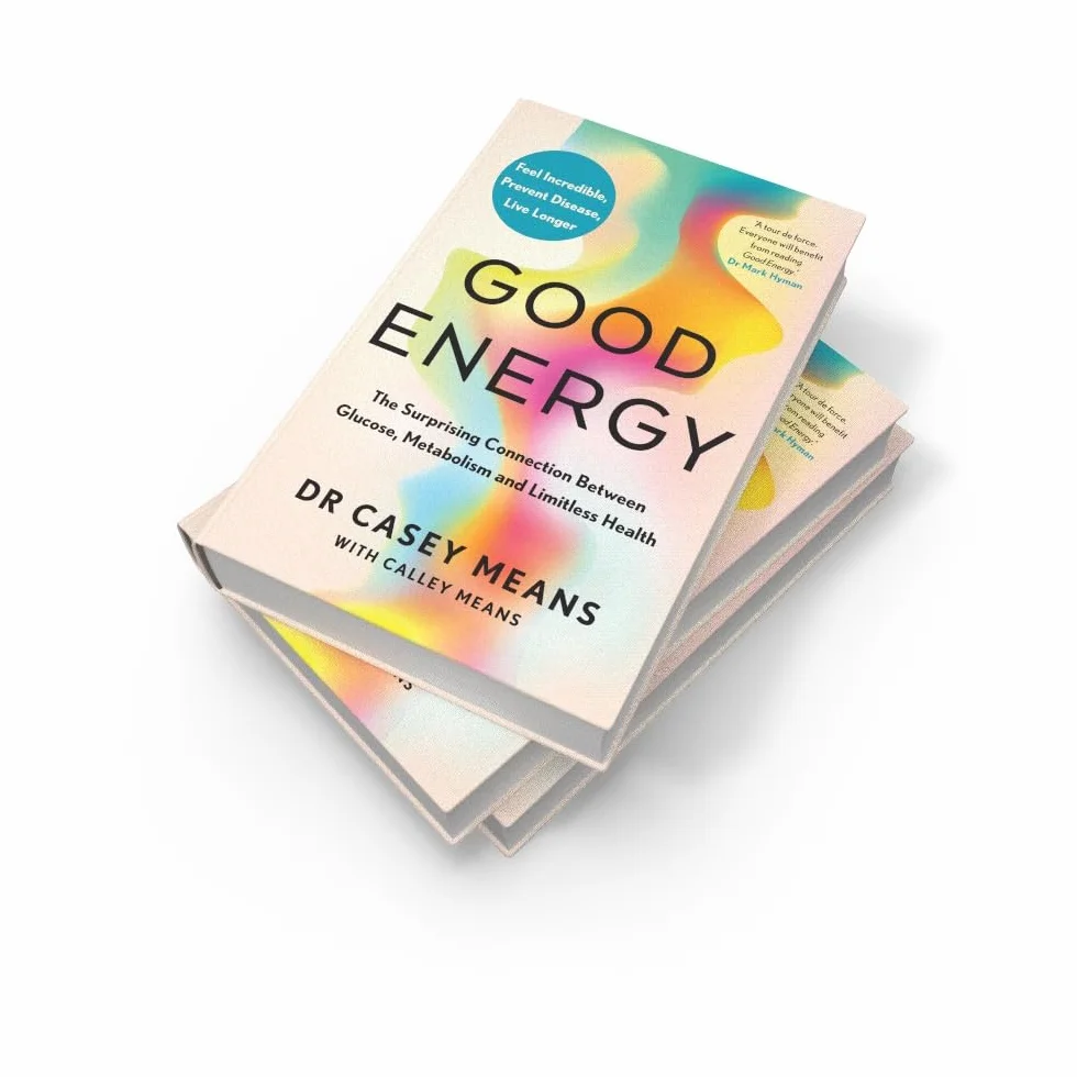 Good Energy: The number 1 New York Times Bestseller: The groundbreaking connection between glucose levels, metabolism, limitless health and longevity