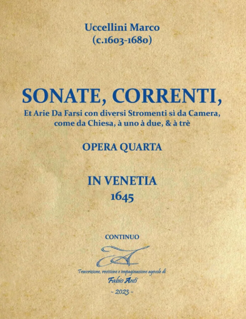Uccellini Marco (c.1603-1680) - Sonate Correnti et Arie - Continuo - Venetia 1645