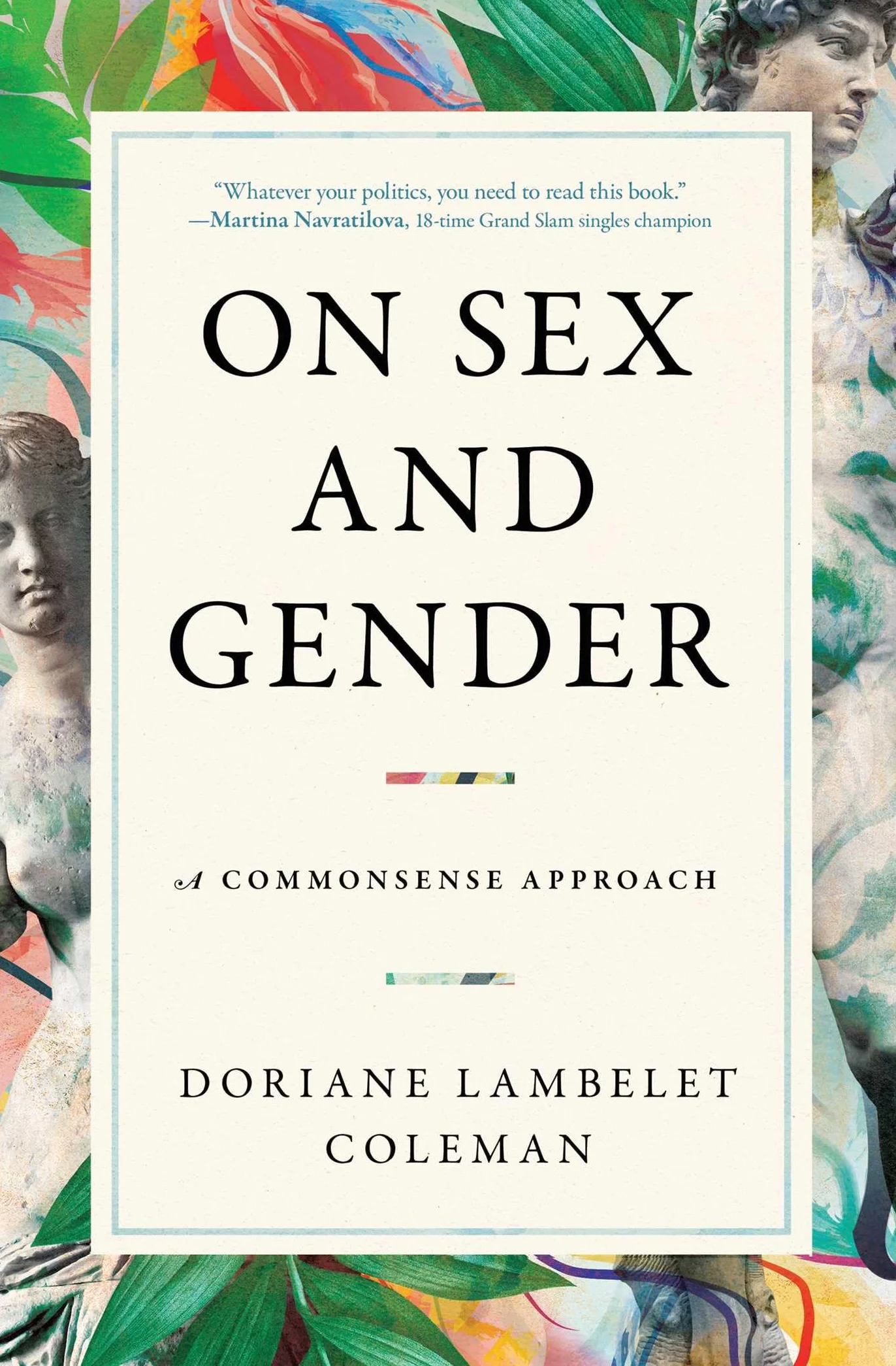 Sex and Gender: A Commonsense Approach