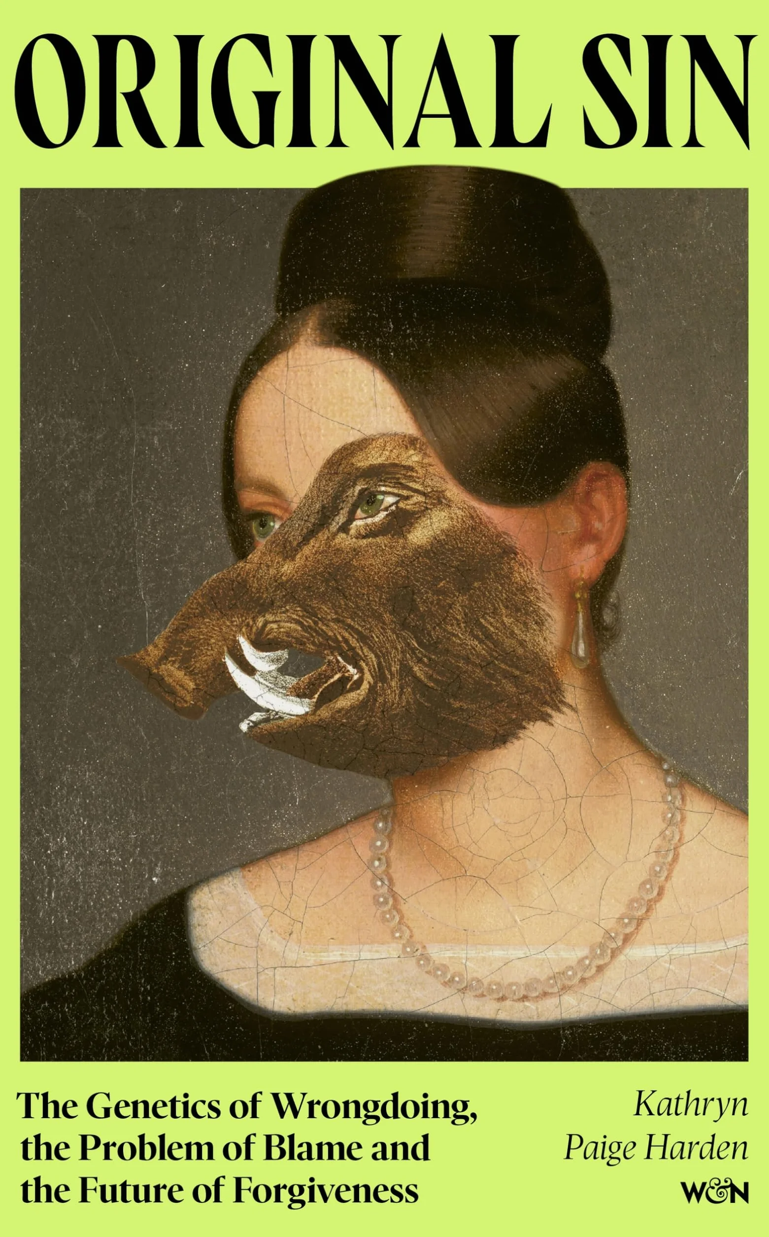 Original Sin: The Genetics of Wrongdoing, Blame and Forgiveness