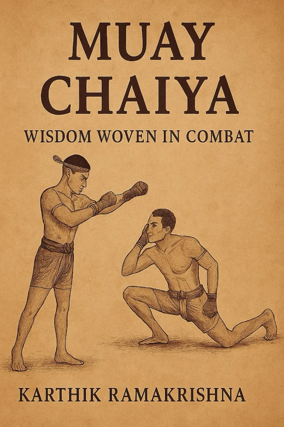 MUAY CHAIYA :Wisdom Woven in Combat