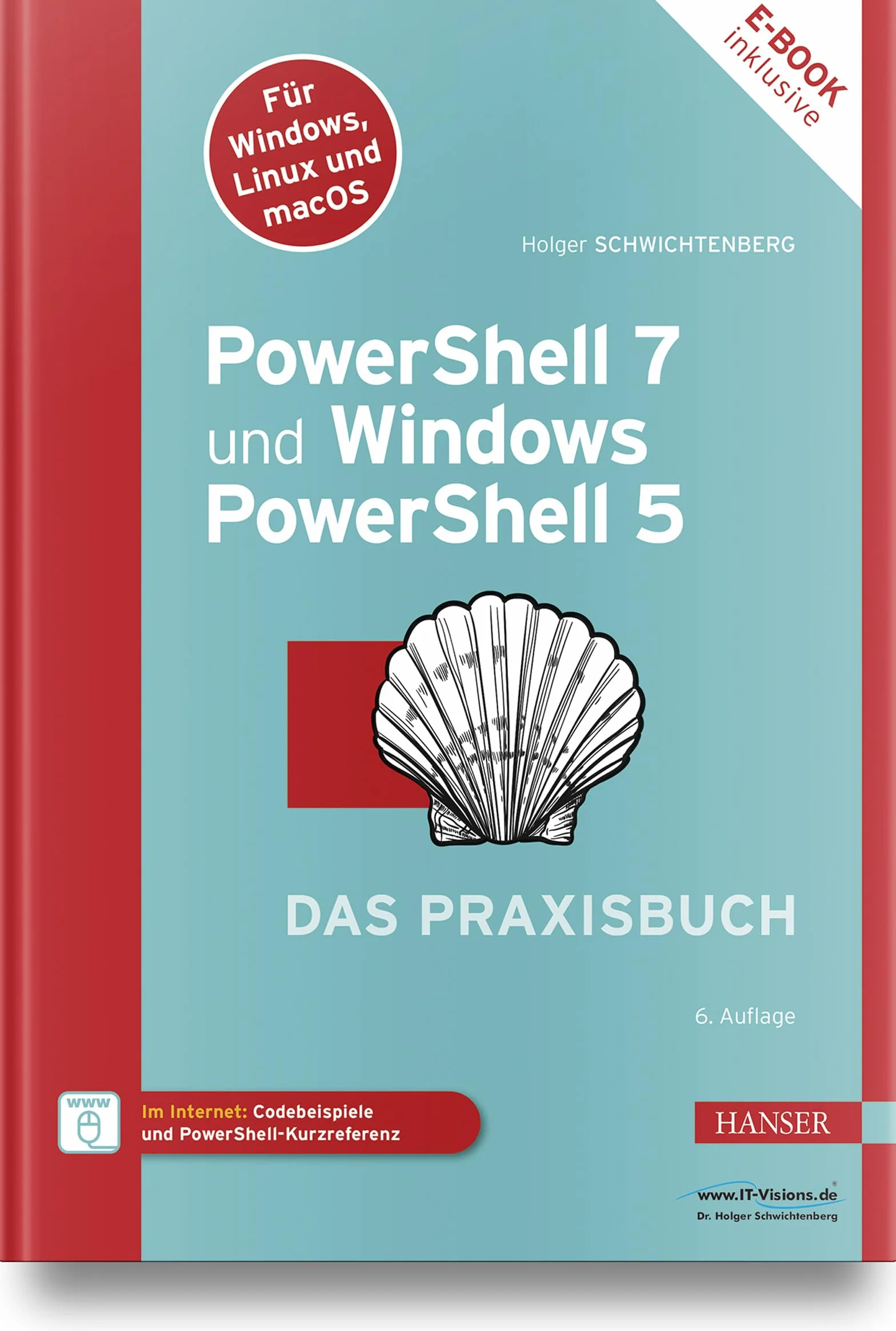 PowerShell 7 und Windows PowerShell 5 Praxisbuch