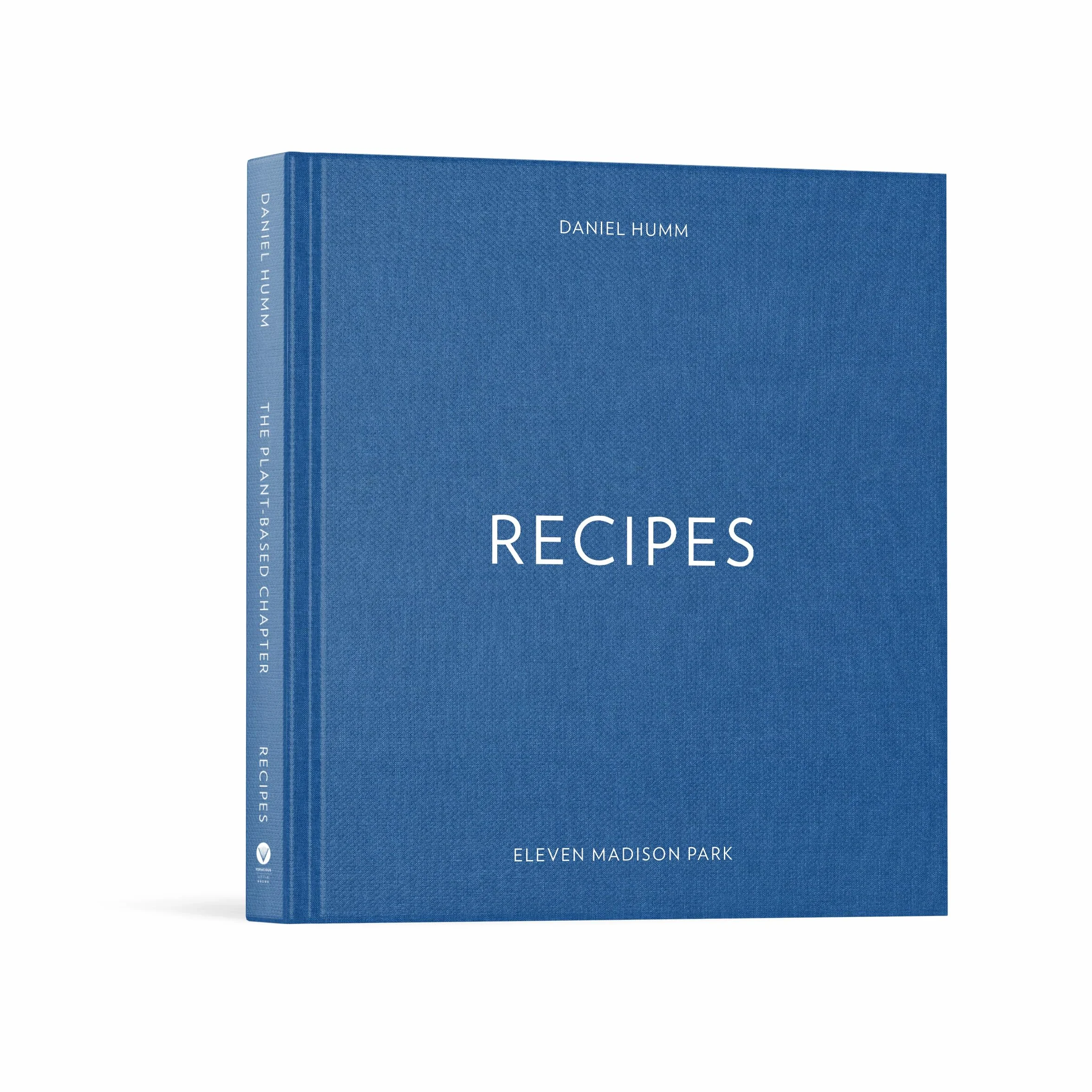 Eleven Madison Park: The Plant-Based Chapter /anglais: A Cookbook
