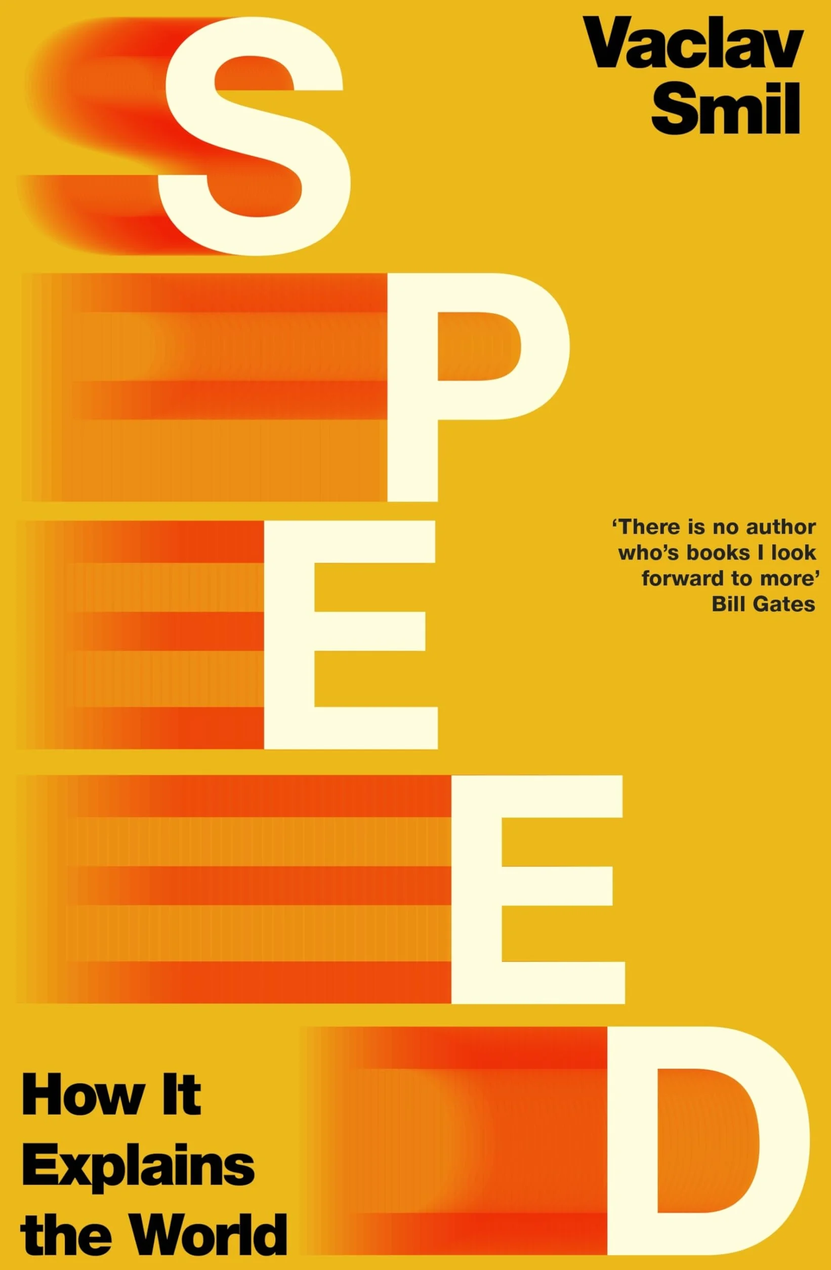 Speed: How it Explains the World from the Bestselling Author
