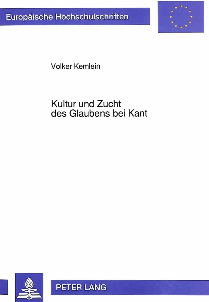 Kultur Und Zucht Des Glaubens Bei Kant: 391