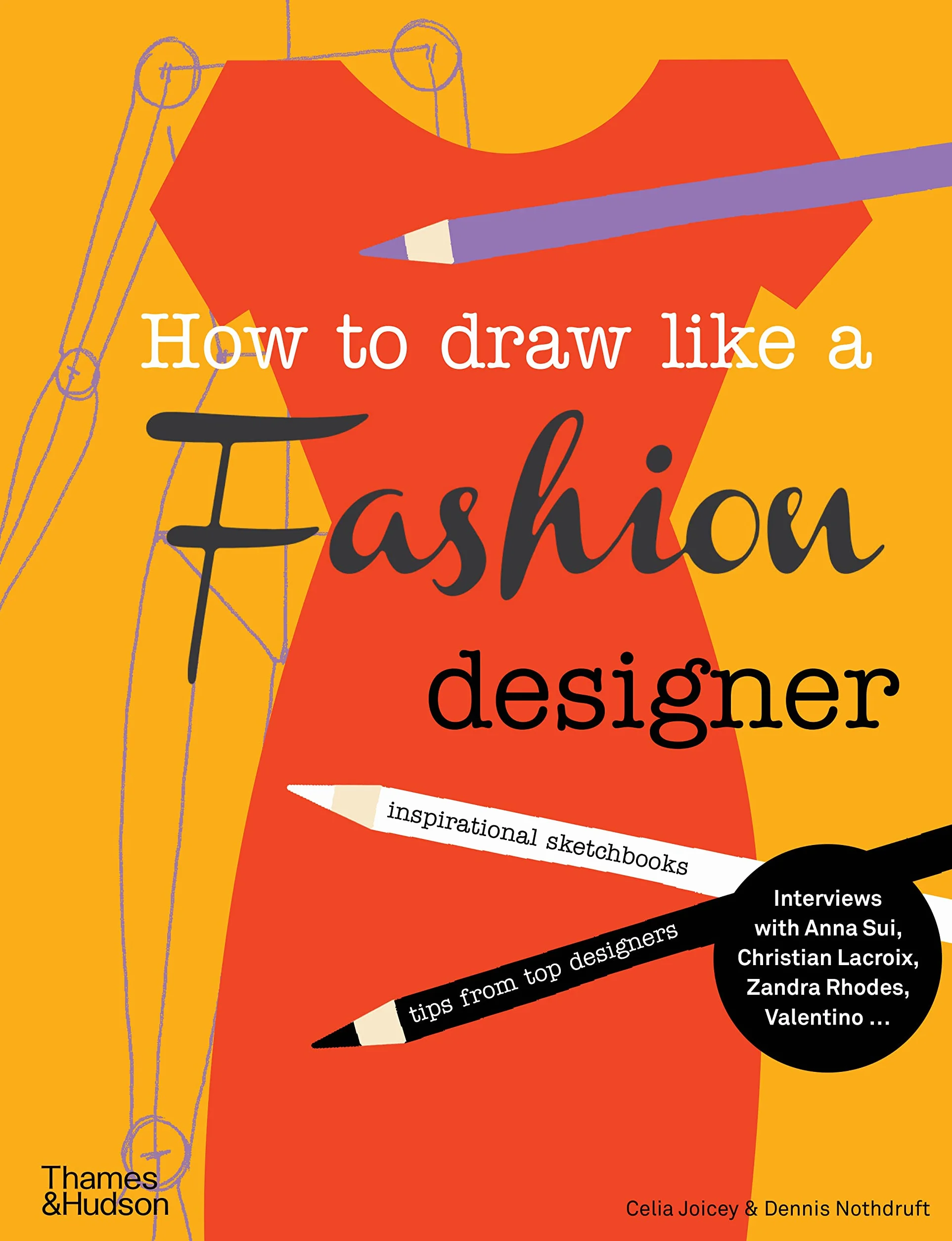 How to Draw Like a Fashion Designer: Inspirational Sketchbooks Tips from Top Designers