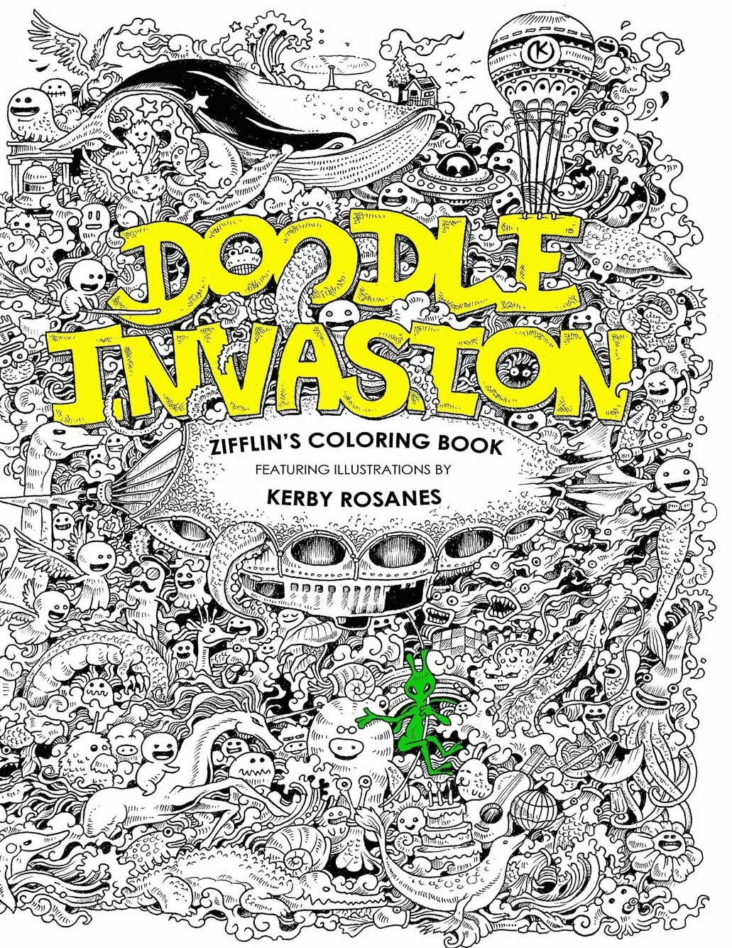 Doodle Invasion: Zifflin's Coloring Book