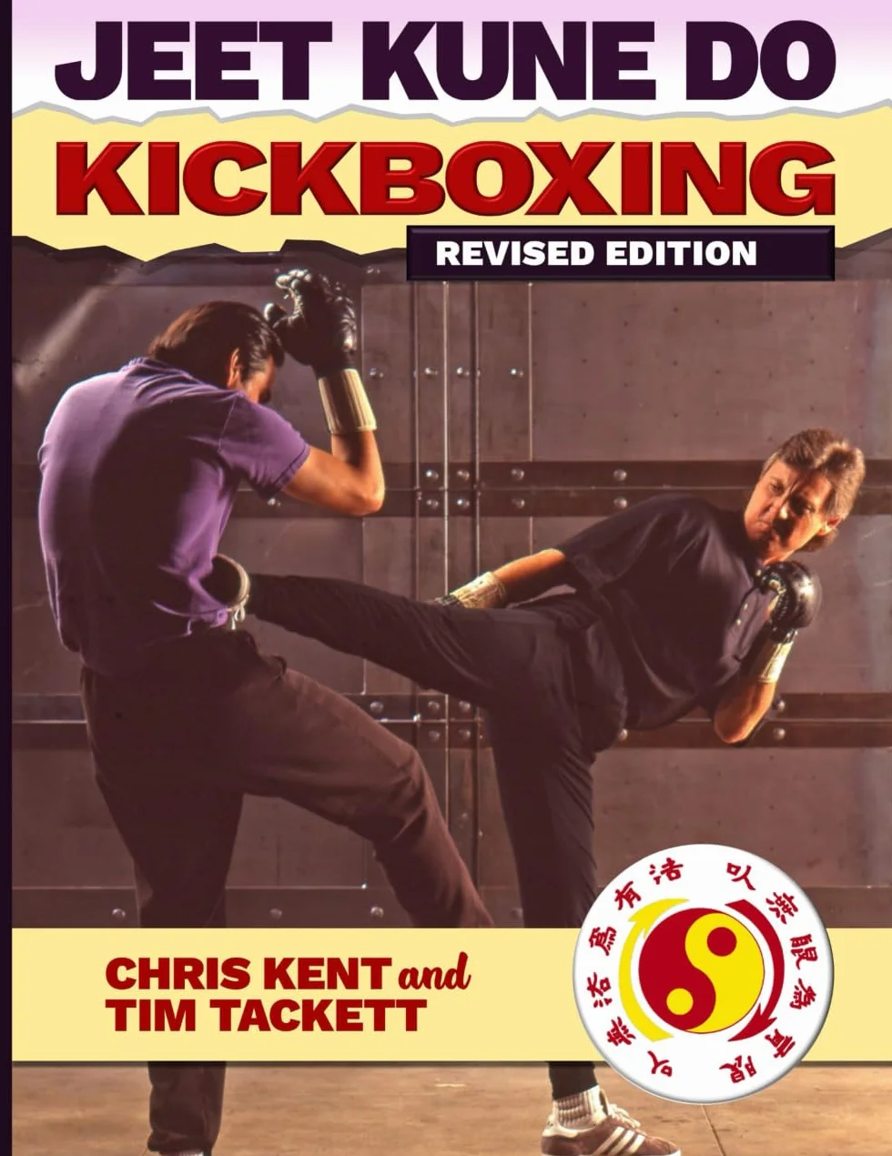 JEET KUNE DO KICKBOXING Revised Edition