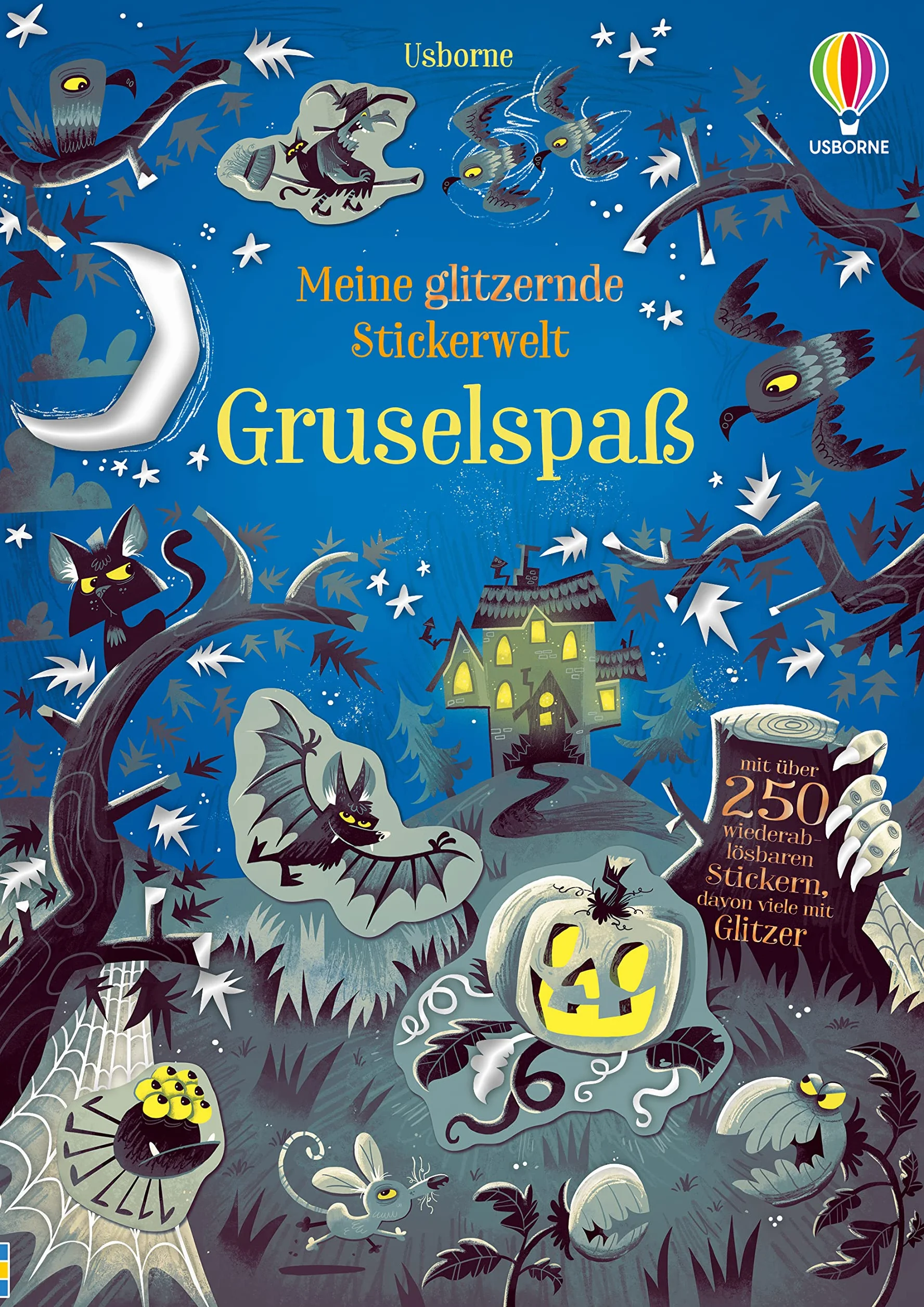 Meine glitzernde Stickerwelt: Gruselspaß: mit über 250 wiederablösbaren Stickern, davon viele mit Glitzer