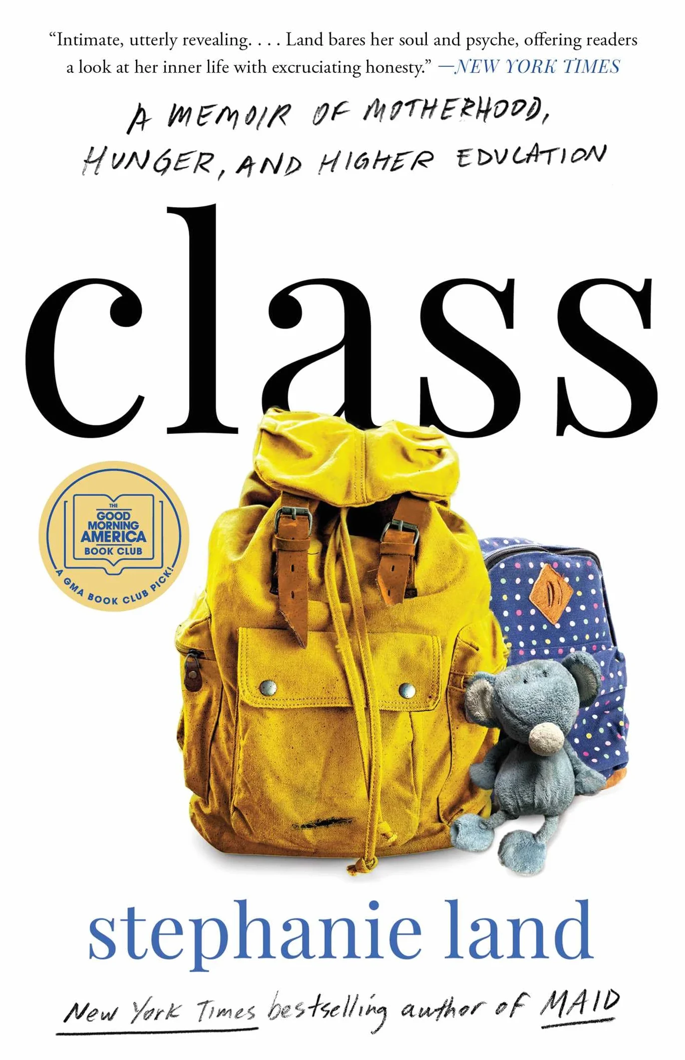 Class: A Memoir of Motherhood, Hunger, and Higher Education