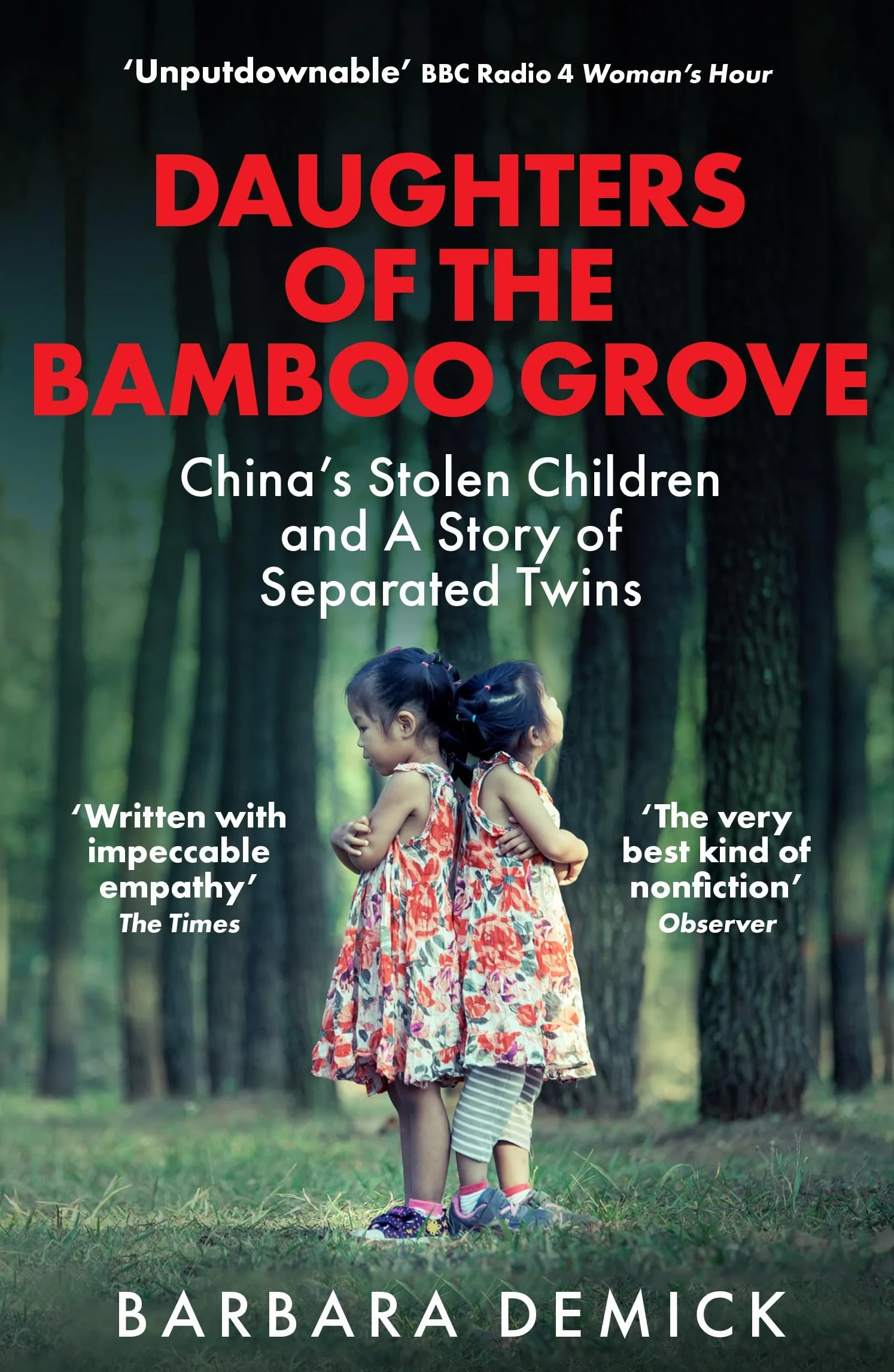 Daughters of the Bamboo Grove: China's Stolen Children and a Story of Separated Twins
