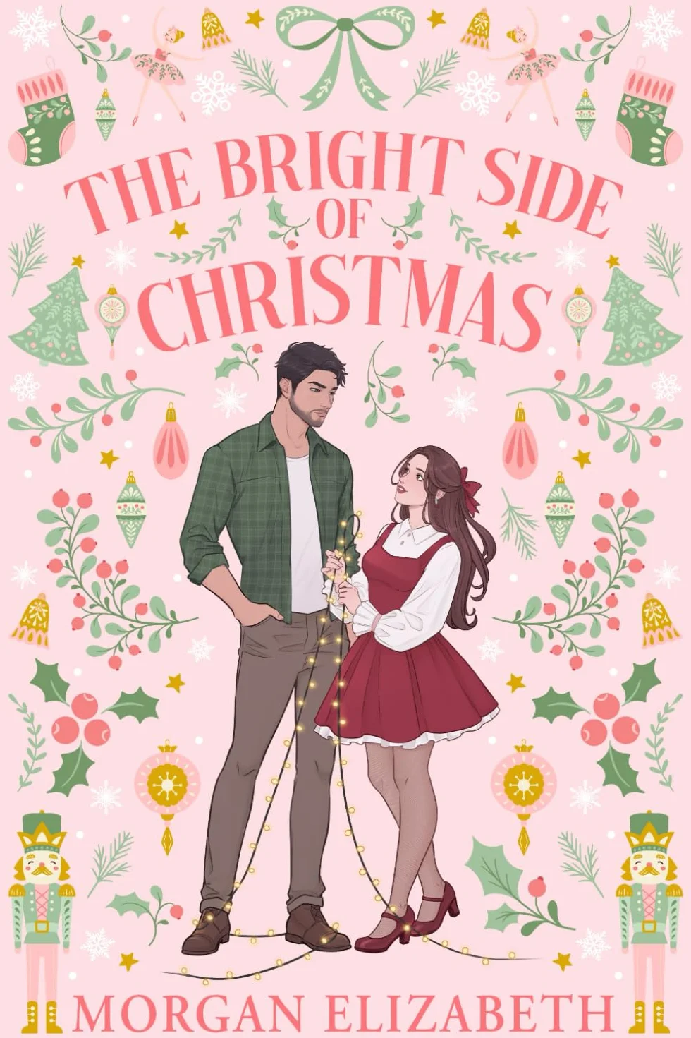 The Bright Side of Christmas: A Grumpy Sunshine Small Town Holiday Romance