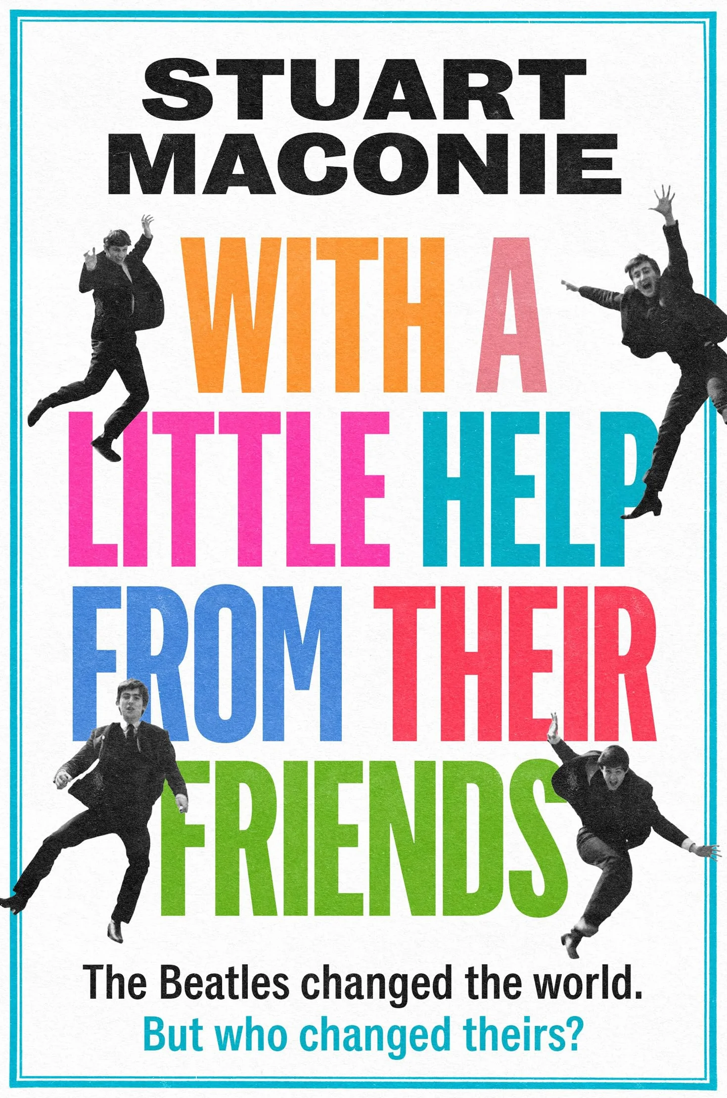 The Beatles: A Fun Guide to the History and Music of the World's Biggest Band