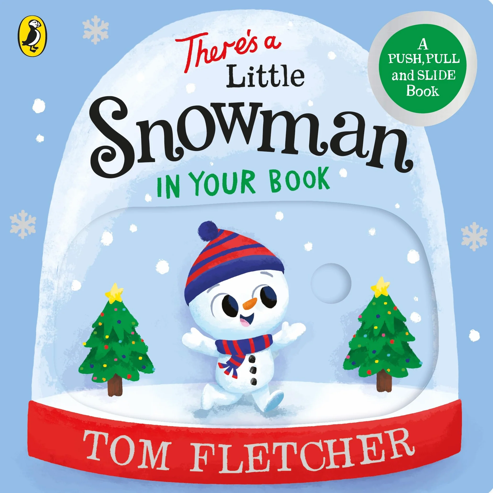 Interactive Christmas Board Book: There's a Little Snowman in Your Book