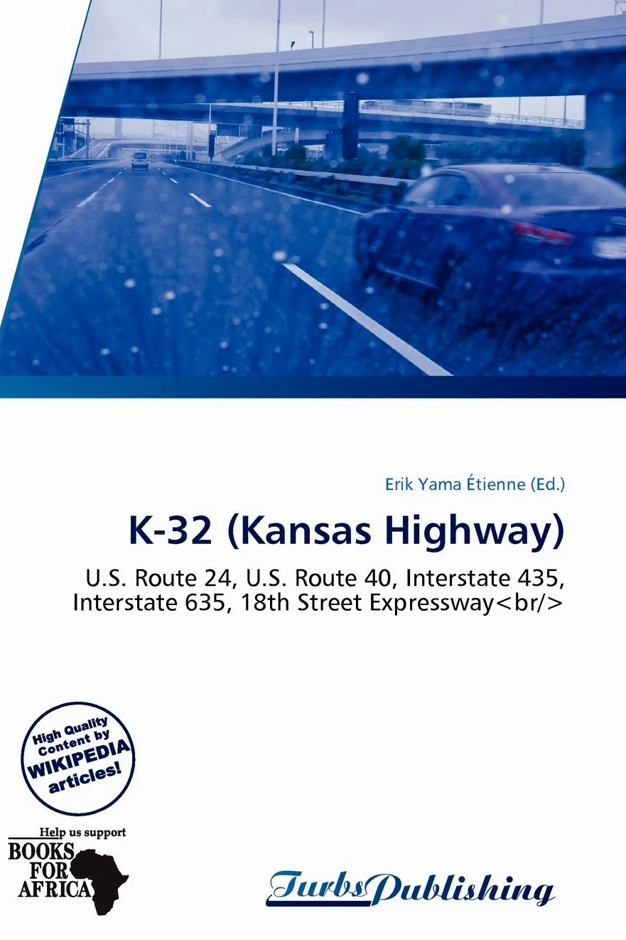 K-32 (Kansas Highway): U.S. Route 24, U.S. Route 40, Interstate 435, Interstate 635, 18th Street Expressway