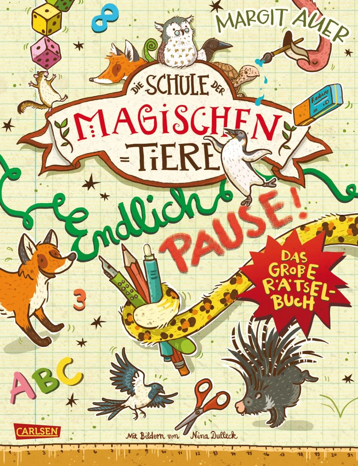 Die Schule der magischen Tiere: Endlich Pause! Das große Rätselbuch: Kinderbeschäftigung ab 8