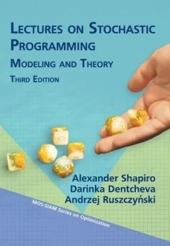Lectures on Stochastic Programming: Modeling and Theory