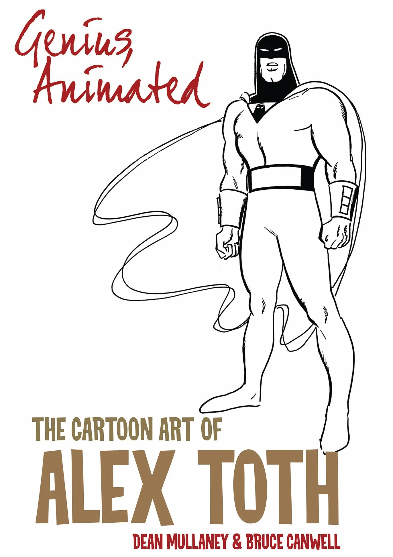Genius, Animated: The Cartoon Art of Alex Toth