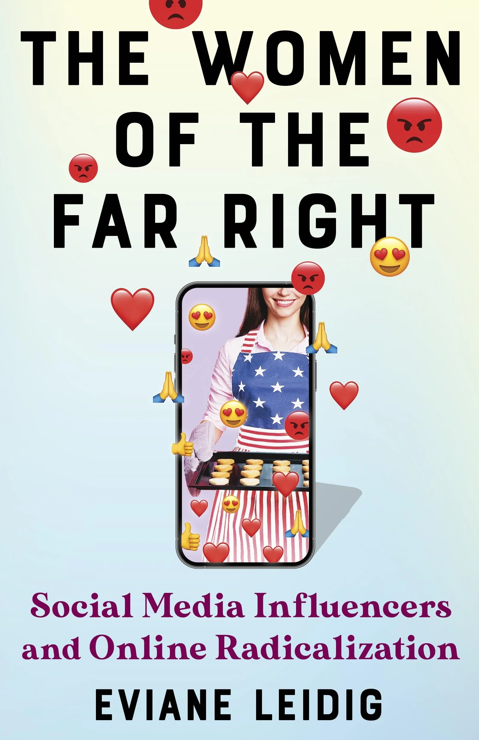 The Women of the Far Right: Social Media Influencers and Online Radicalization