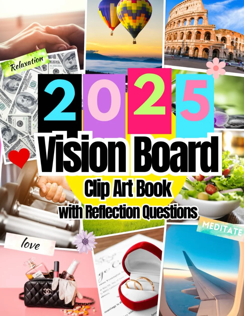 Vision Board Clip Art Book: Pictures, Quotes, Affirmations and Words for Health, Money & More