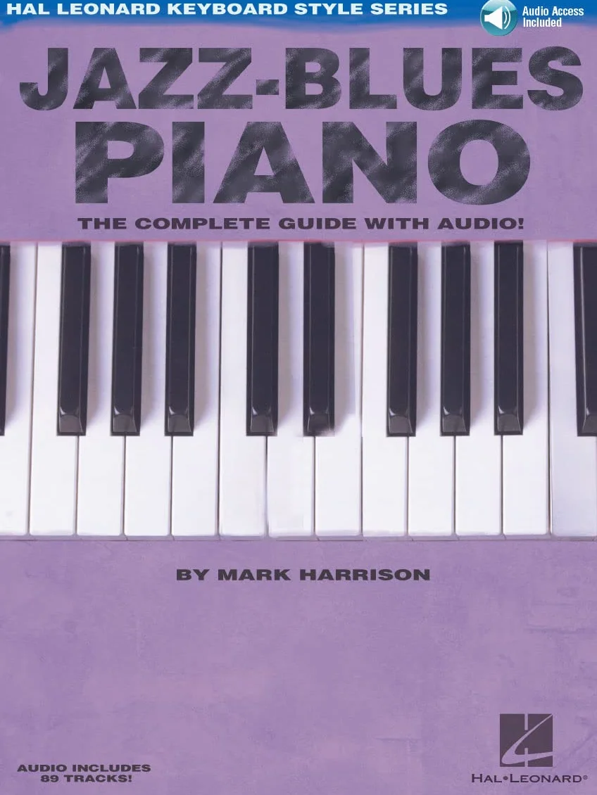 Jazz-blues piano piano +enregistrements online: The Complete Guide with Audio! Hal Leonard Keyboard Style Series