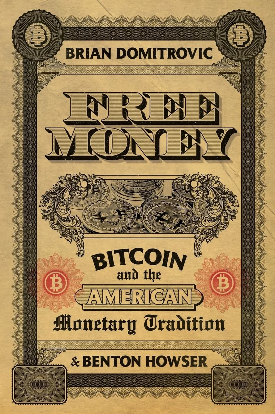 Free Money: Bitcoin and the American Monetary Tradition
