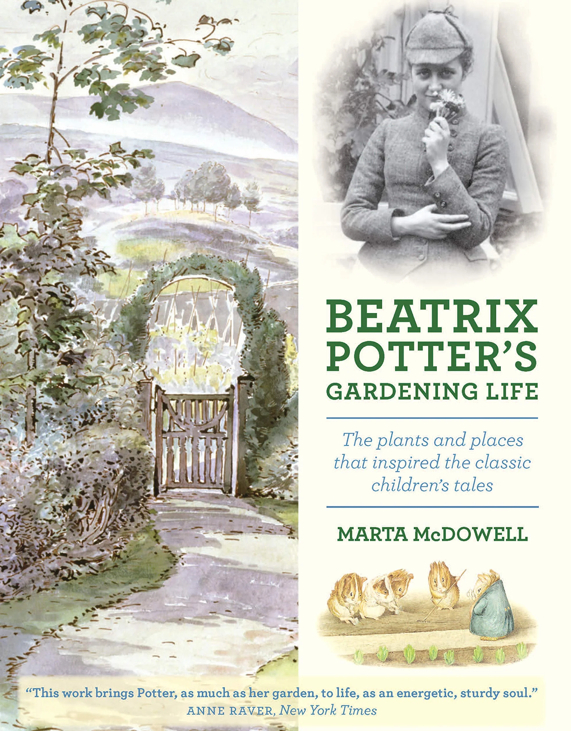 Beatrix Potter's Gardening Life: Plants and Places Inspired Classic Children's Tales