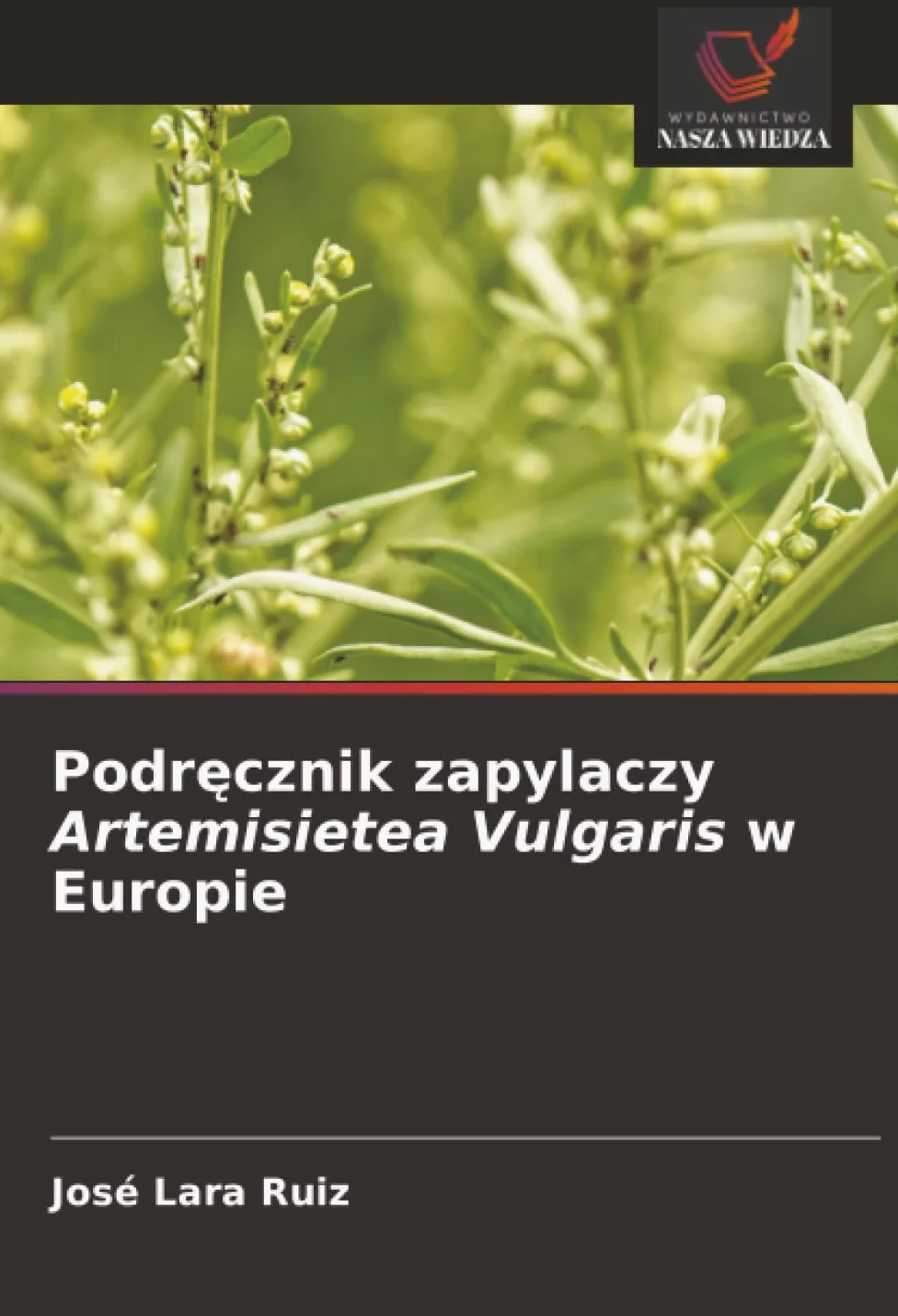 Podr¿cznik zapylaczy Artemisietea Vulgaris w Europie