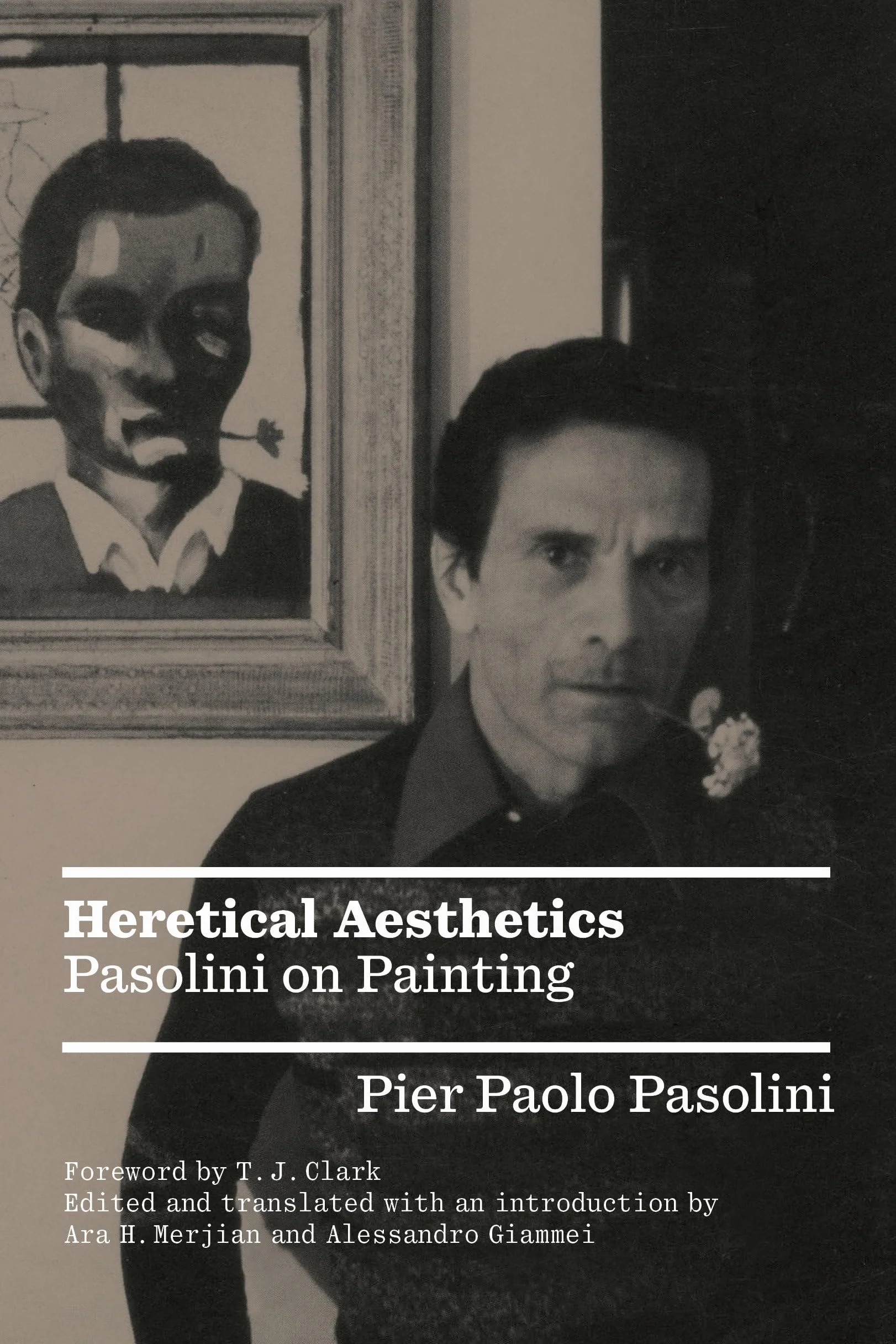 Heretical Aesthetics: Pasolini on Painting