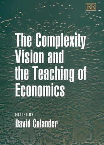 The Complexity Vision and the Teaching of Economics