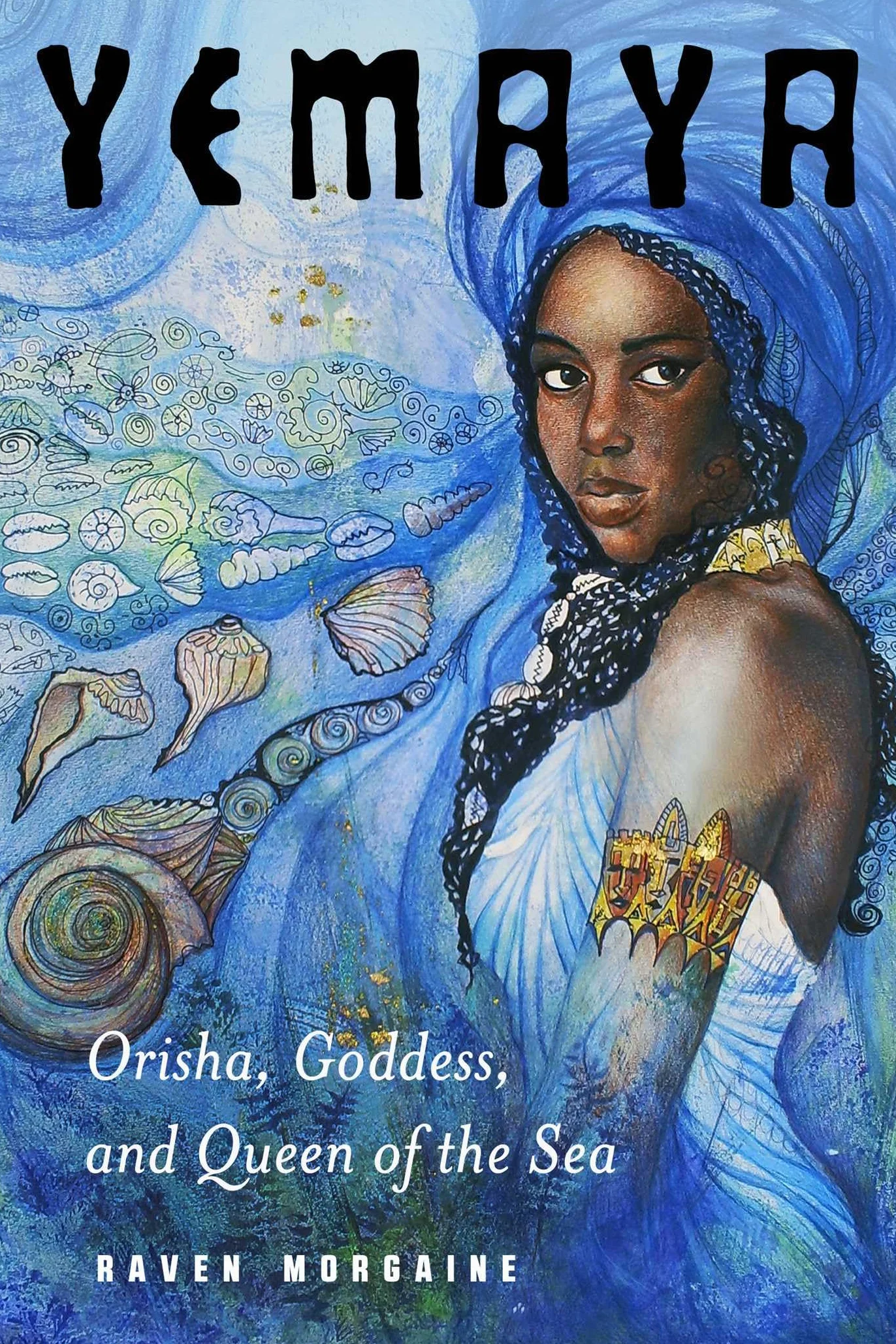 Yemaya Orisha Goddess Queen of the Sea