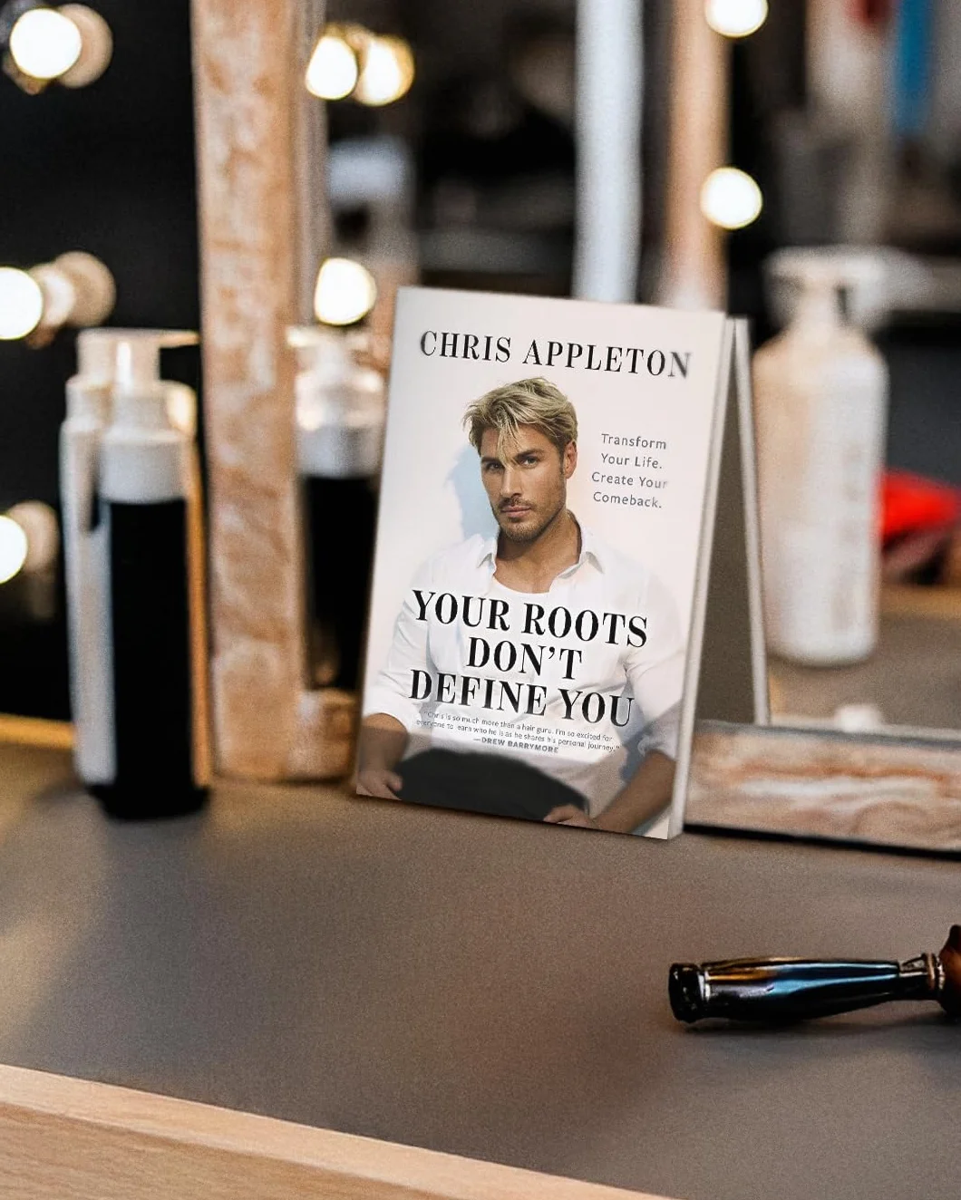 Your Roots Don't Define You: Transform Your Life. Create Your Comeback.