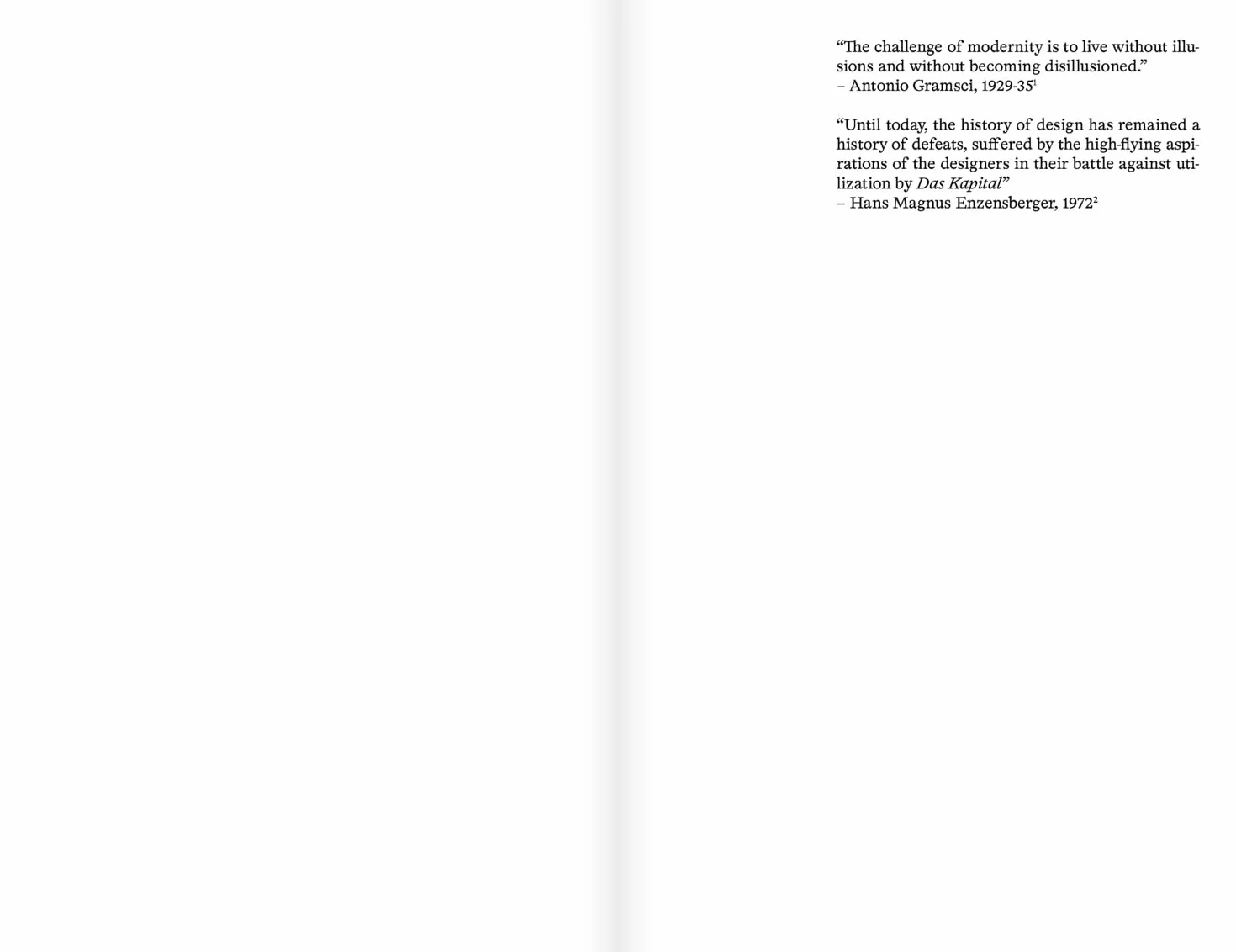 What Design Can't Do: Essays on Design and Disillusion