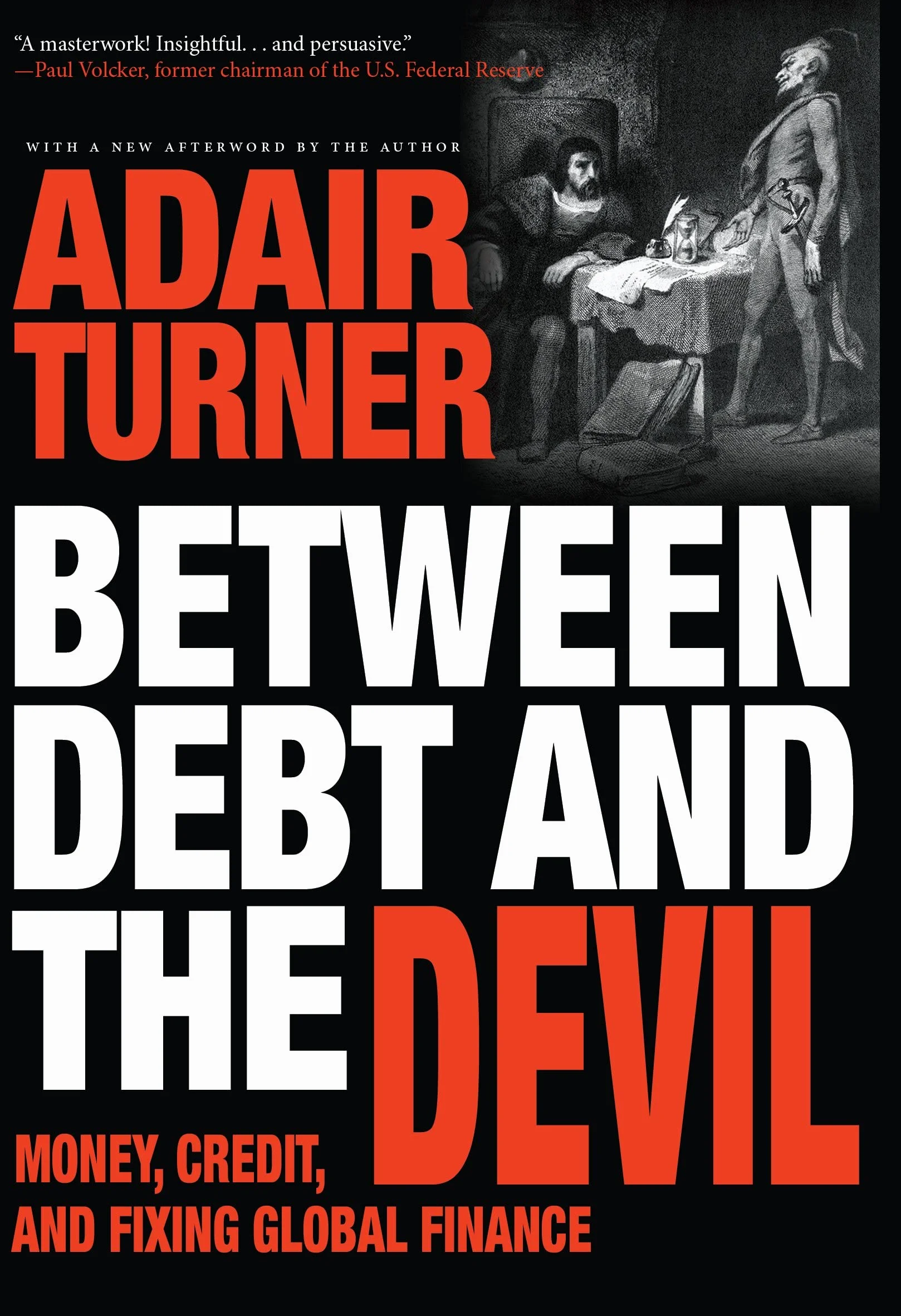 Between Debt and the Devil: Money, Credit, and Fixing Global Finance