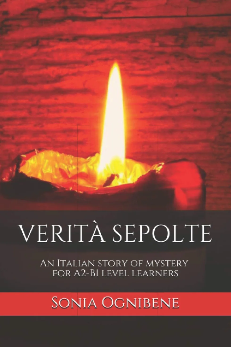 Verità sepolte: An Italian story of mystery for A2-B1 level learners