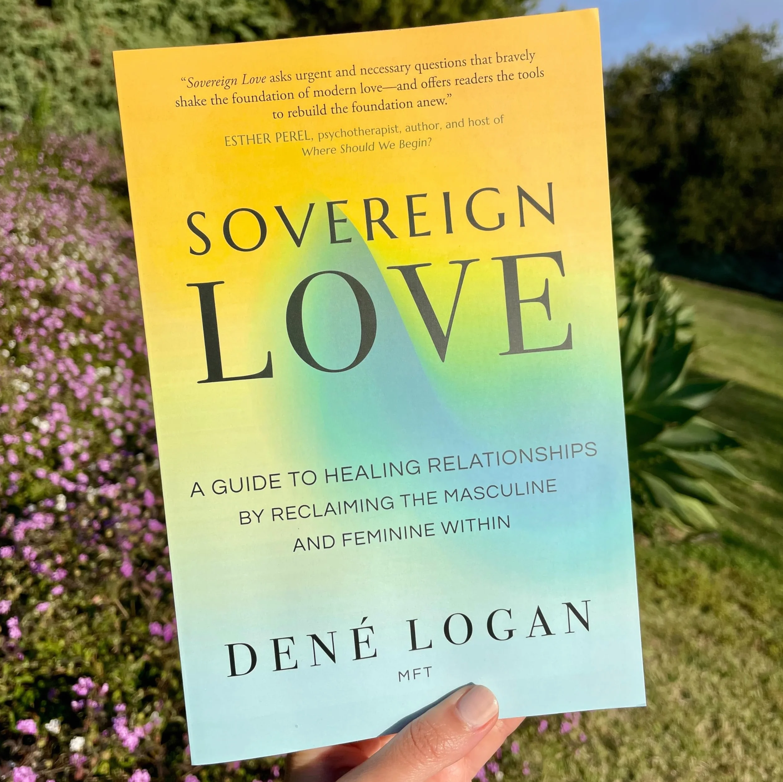 Sovereign Love: Guide to Healing Relationships Reclaiming Masculine Feminine