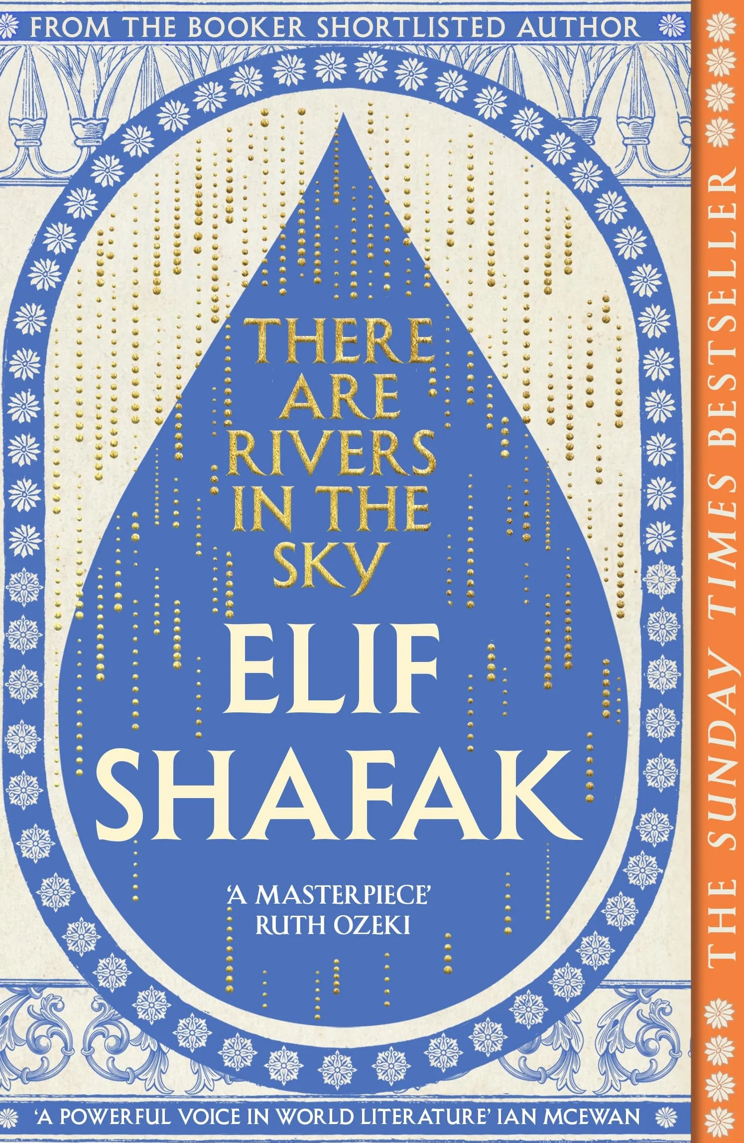 There Are Rivers in the Sky: Sunday Times Bestseller by Elif Shafak