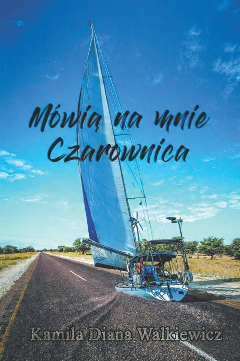 Mówią na mnie Czarownica