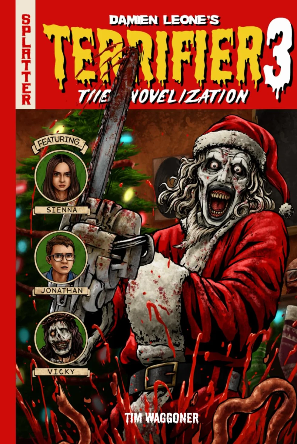 Terrifier 3: The Official Novelization