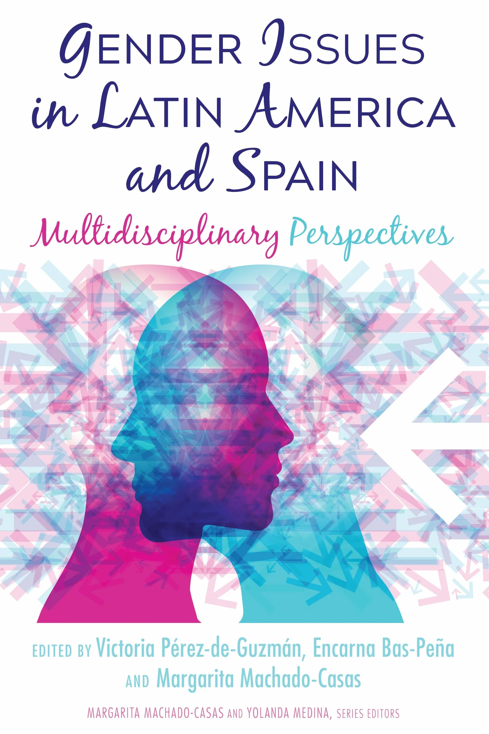 Gender Issues in Latin America and Spain: Multidisciplinary Perspectives: 20