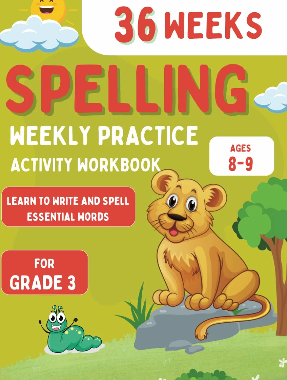 Spelling Weekly Practice For 3rd Grade: 36 Weeks Spelling Activities & 200+ Essential Words