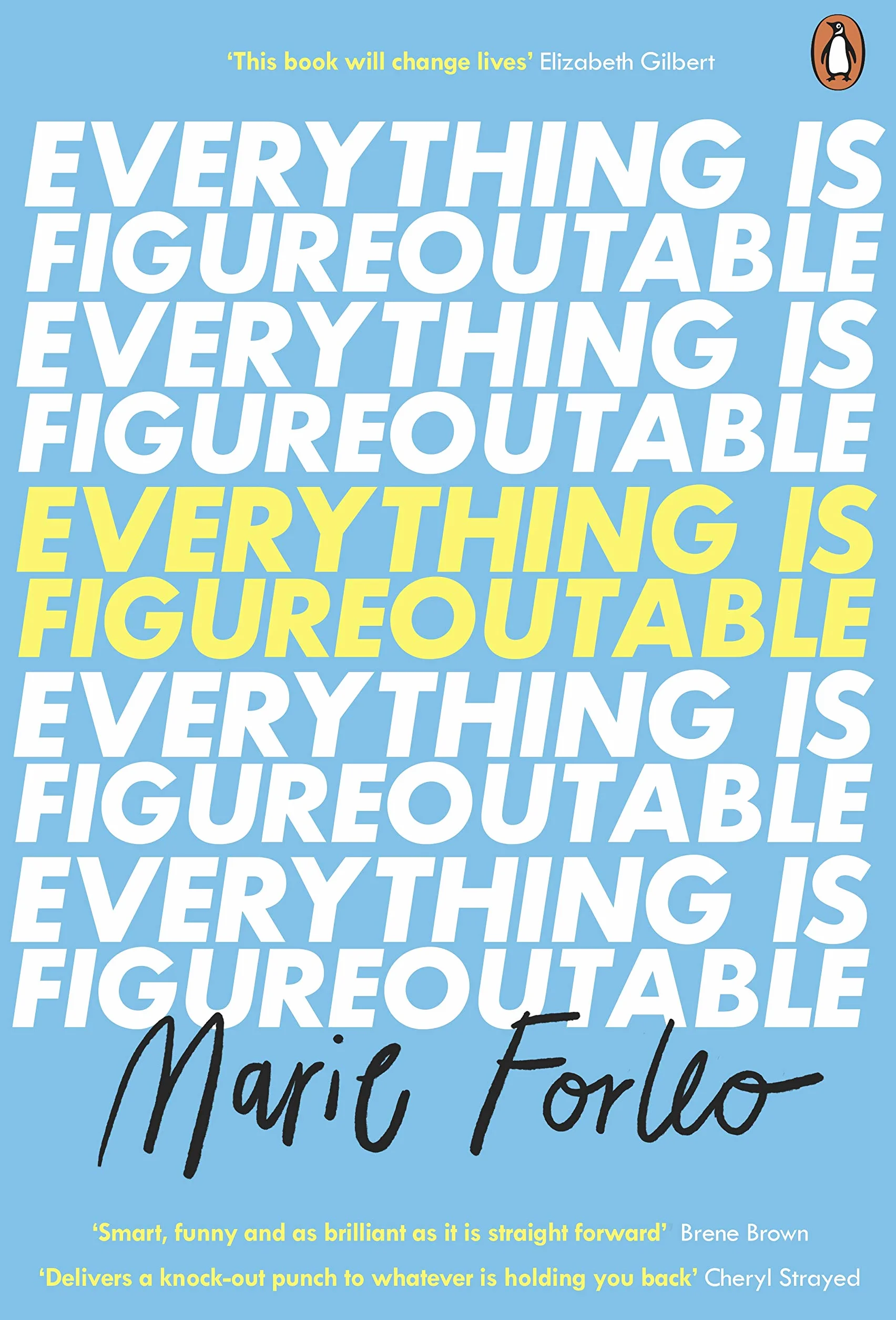 Everything is Figureoutable: The #1 New York Times Bestseller