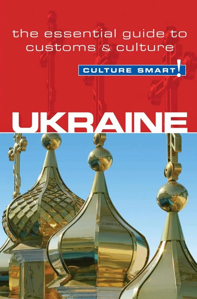 Ukraine - Culture Smart!: The Essential Guide to Customs & Culture: 39